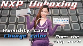 NXP Electronics 元器件开箱，湿度卡变色芯片能用吗？